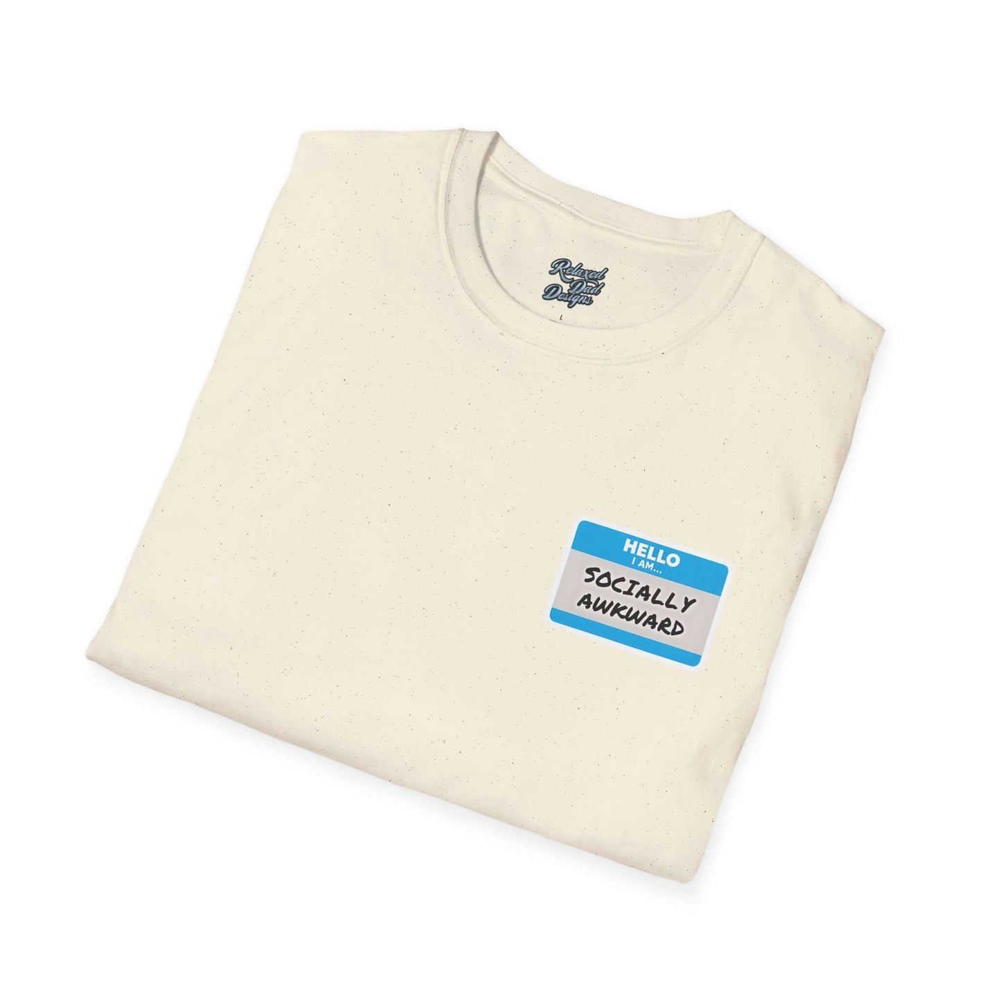 Relaxed Dad Designs - Socially Awkward Name Tag Tee