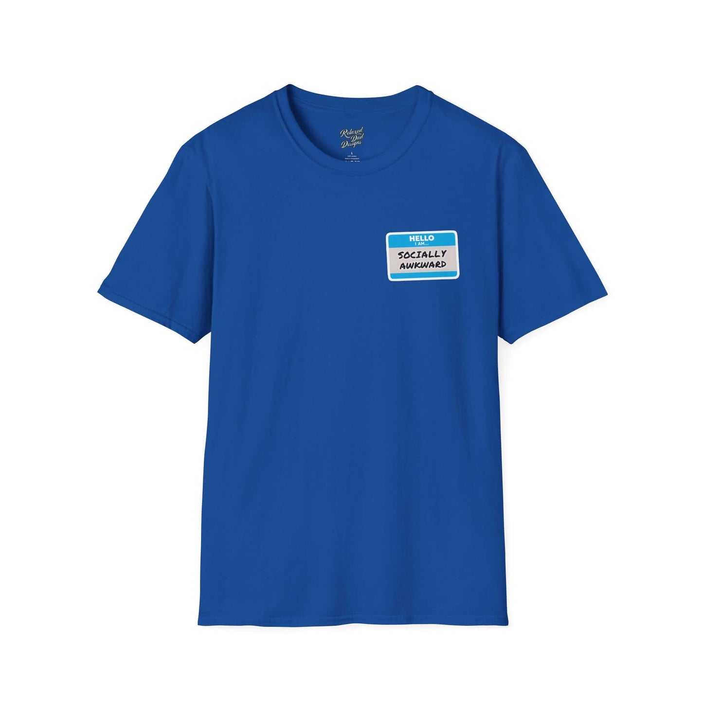 Relaxed Dad Designs - Socially Awkward Name Tag Tee