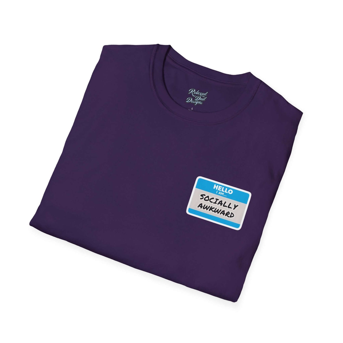 Relaxed Dad Designs - Socially Awkward Name Tag Tee