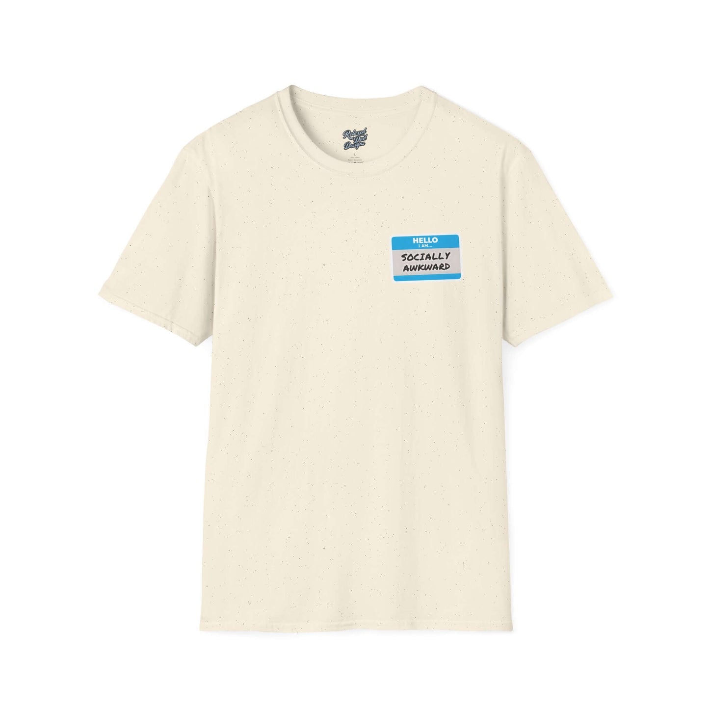 Relaxed Dad Designs - Socially Awkward Name Tag Tee
