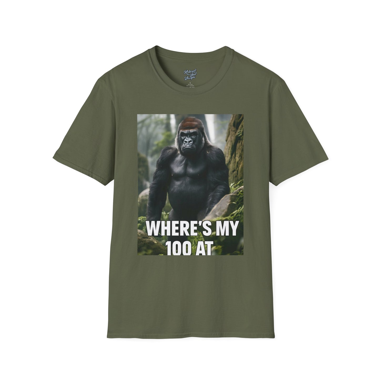 Funny Gorilla 'Where's My 100 At' Unisex Softstyle T-Shirt