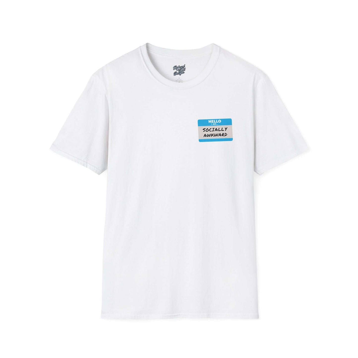 Relaxed Dad Designs - Socially Awkward Name Tag Tee